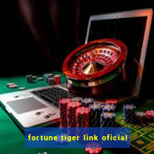 fortune tiger link oficial