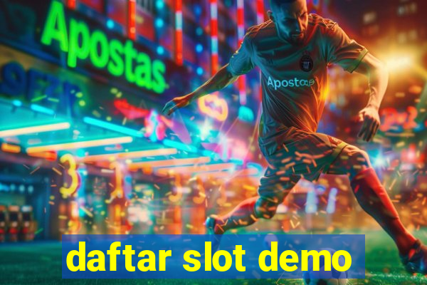 daftar slot demo