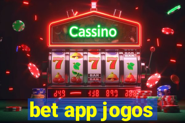 bet app jogos