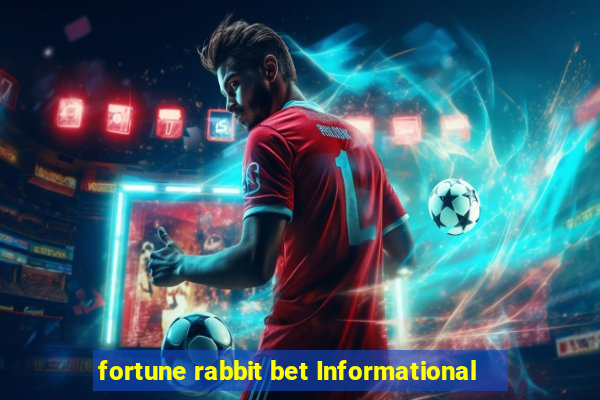 fortune rabbit bet Informational