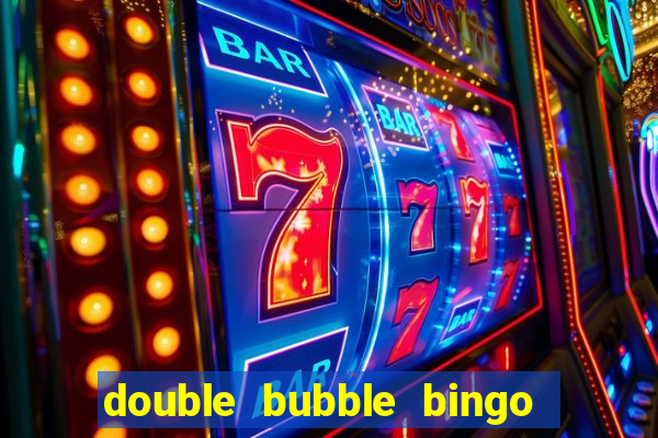 double bubble bingo welcome offer