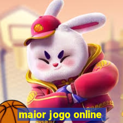 maior jogo online