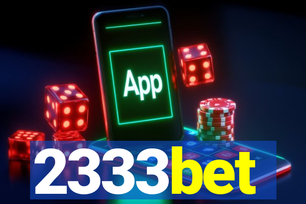 2333bet