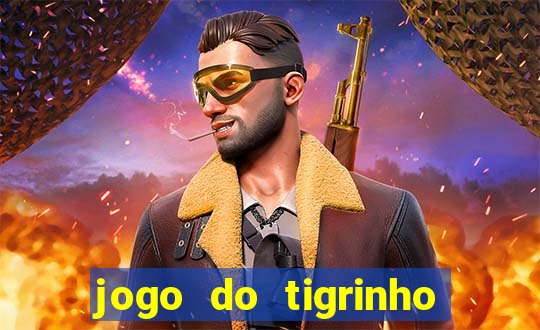 jogo do tigrinho com 1 real