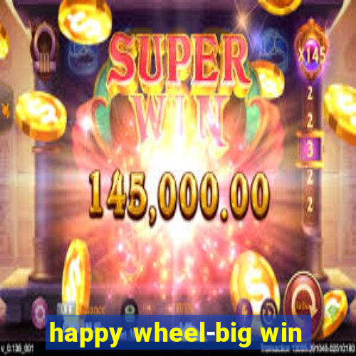 happy wheel-big win