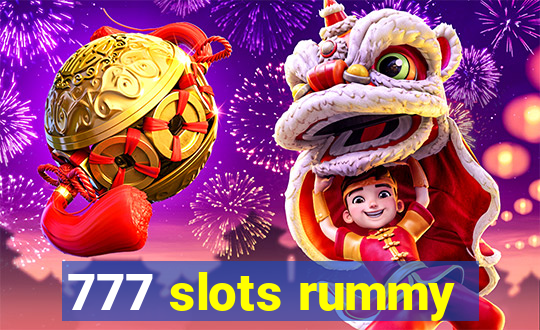 777 slots rummy