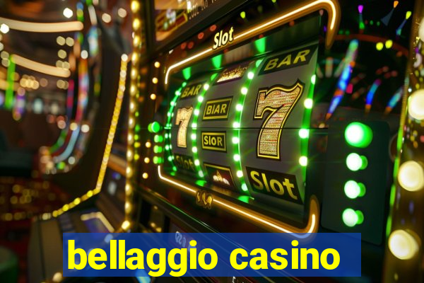 bellaggio casino