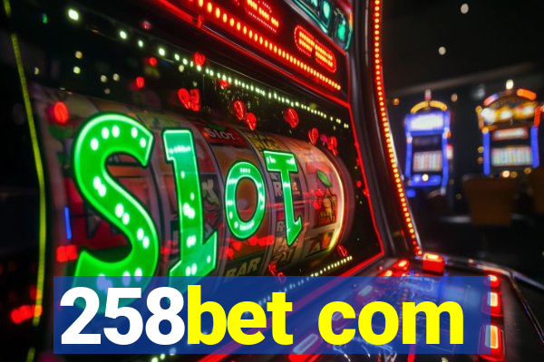 258bet com