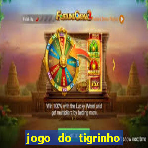 jogo do tigrinho aposta 1 real