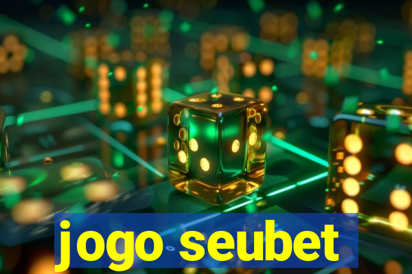 jogo seubet