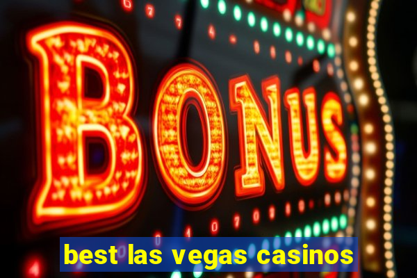 best las vegas casinos