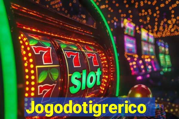 Jogodotigrerico