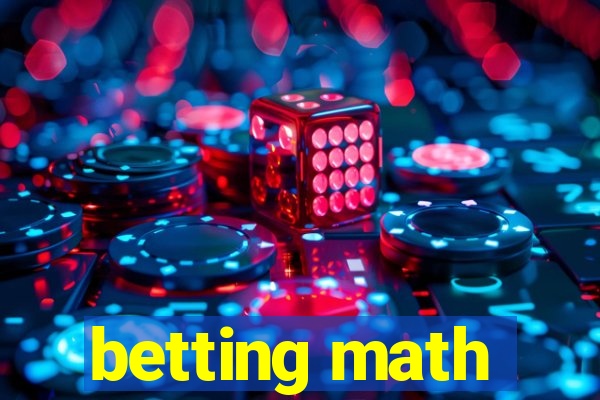 betting math