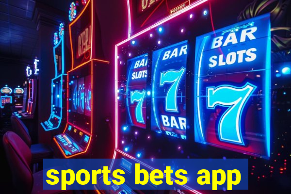 sports bets app