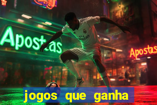 jogos que ganha dinheiro sem precisar depositar nada