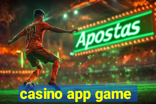 casino app game