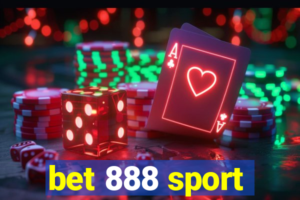 bet 888 sport