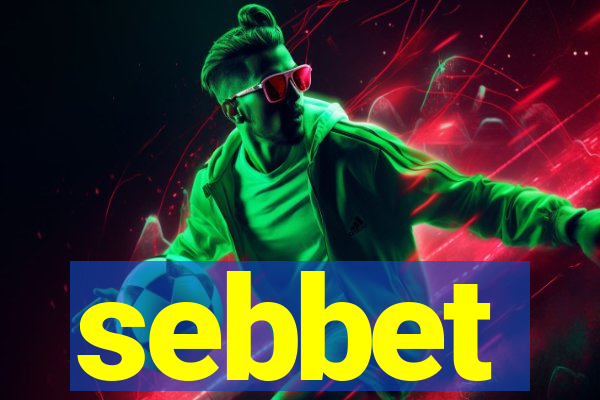 sebbet