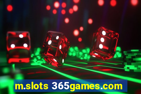 m.slots 365games.com