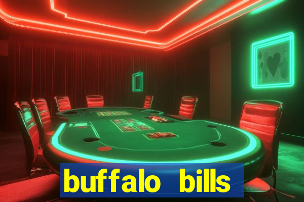 buffalo bills resort & casino