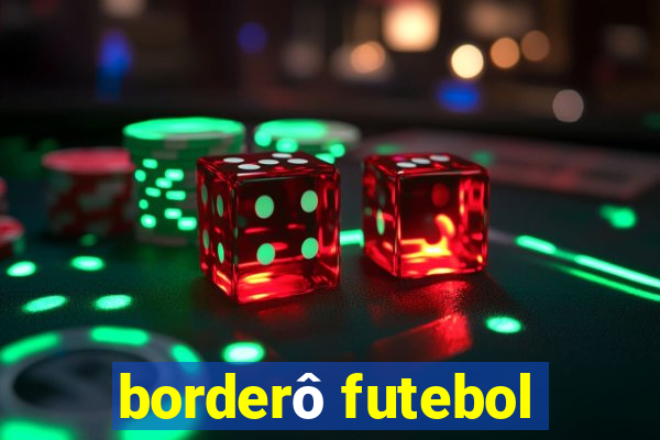 borderô futebol