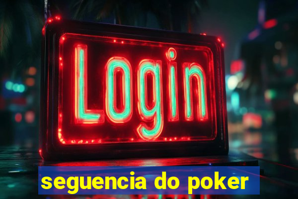 seguencia do poker