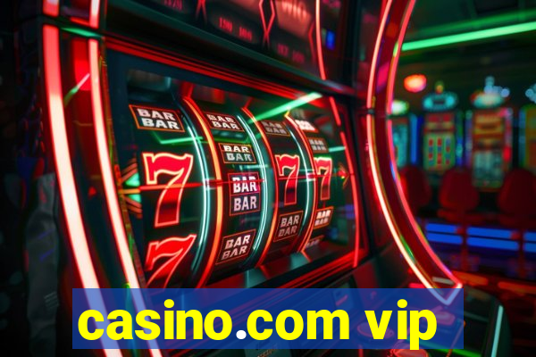 casino.com vip