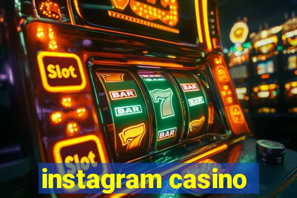 instagram casino