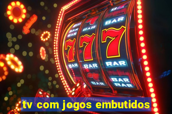 tv com jogos embutidos