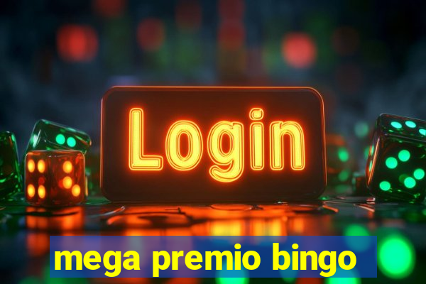 mega premio bingo