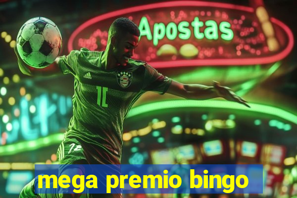 mega premio bingo