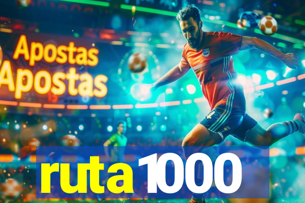 ruta1000