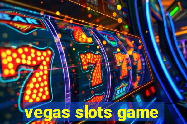 vegas slots game