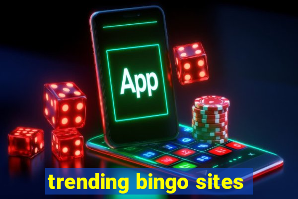 trending bingo sites