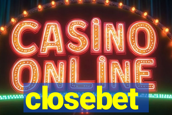 closebet