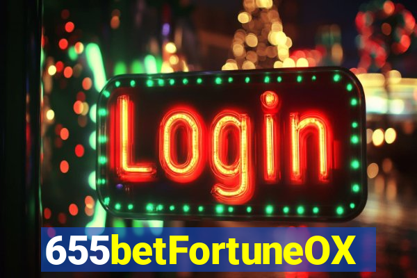 655betFortuneOX