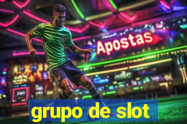 grupo de slot