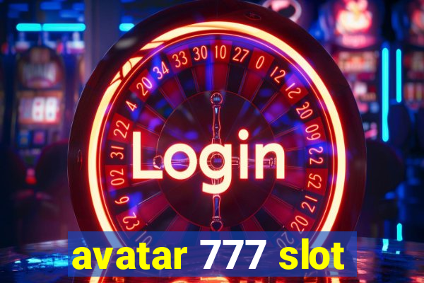 avatar 777 slot