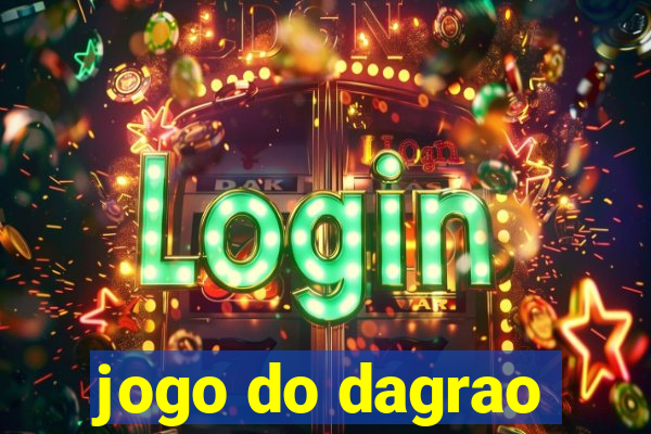 jogo do dagrao