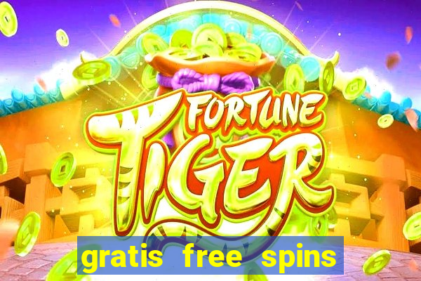 gratis free spins utan ins?ttning casino