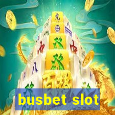 busbet slot