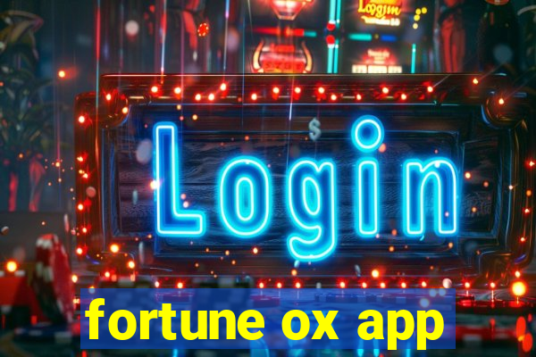 fortune ox app