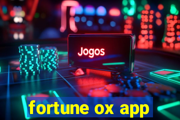 fortune ox app