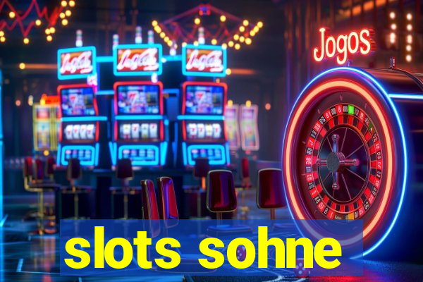 slots sohne