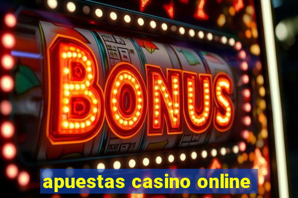 apuestas casino online