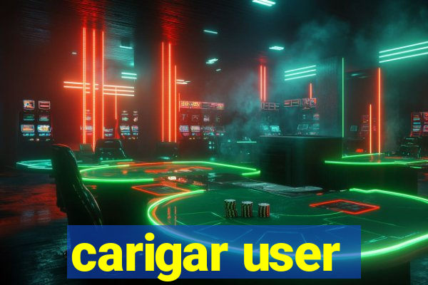 carigar user