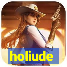 holiude