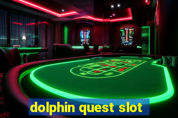 dolphin quest slot