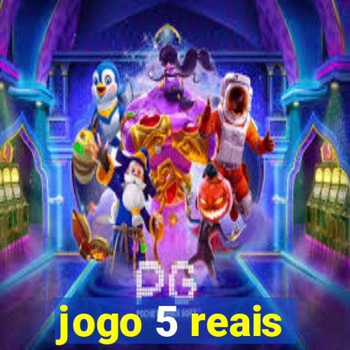 jogo 5 reais