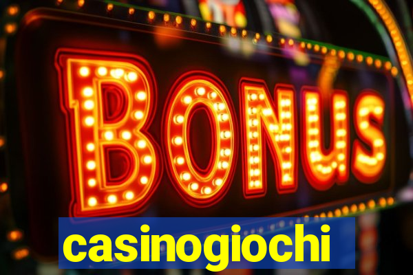 casinogiochi